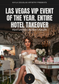 Las Vegas VIP Event of the Year
